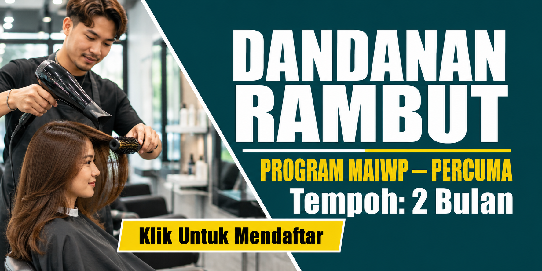Program Jangka Pendek Dandanan Rambut 2 Bulan (MAIWP) Percuma